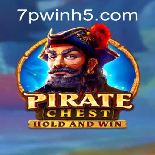 Discover the Thrills of PirateChest at 7PWIN Casino Online